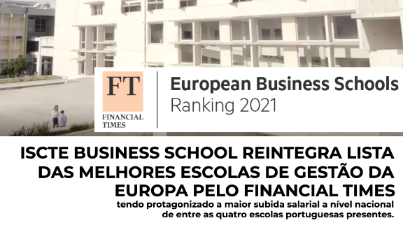 Iscte Business School reintegra lista  das melhores escolas de Gestão da Europa