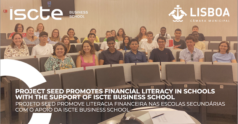 Projeto SEED Promove Literacia Financeira nas Escolas Secundárias com o Apoio da ISCTE Business School