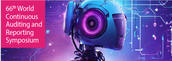 66th World Continuous Auditing & Reporting Symposium