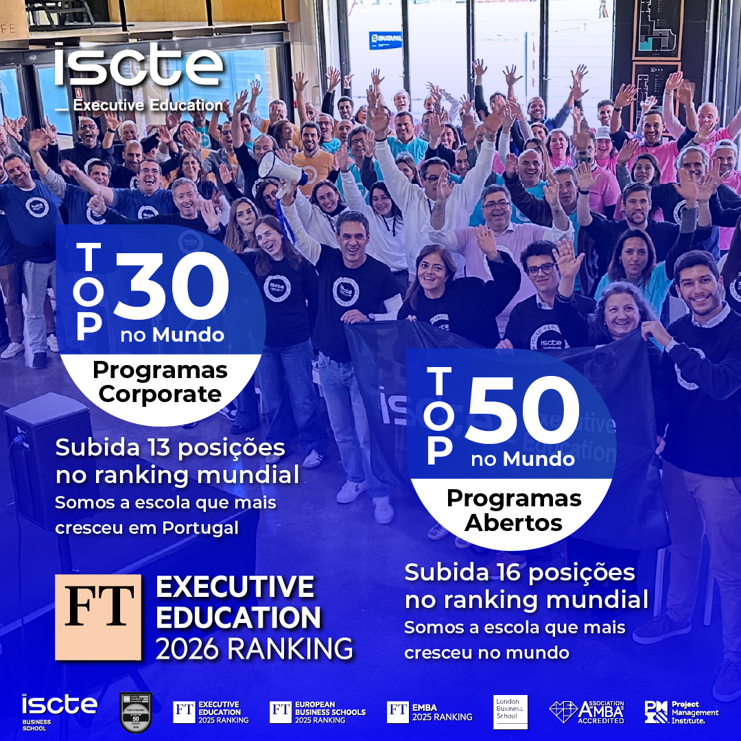 Iscte Executive Education reforça posição entre as melhores escolas do mundo nos rankings internacionais